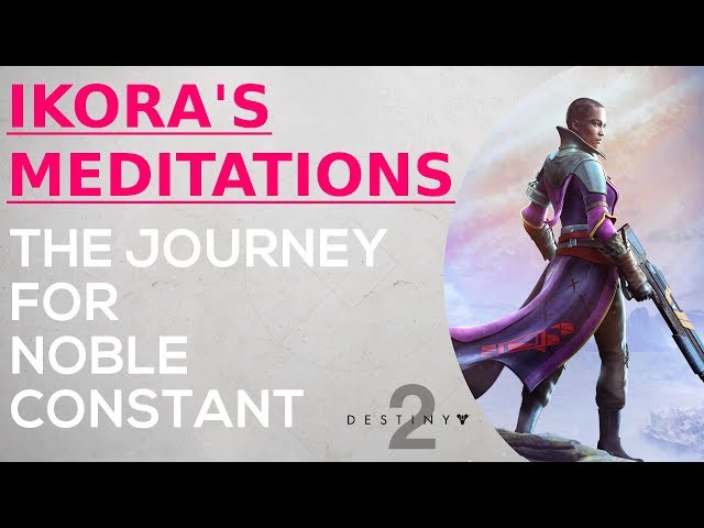 Destiny 2 - Ikoras Meditations - Journey for Noble Constant - Titan Promo Gear