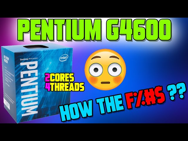 A Legit GOOD Pentium?? | Benchmarking Pentium G4600 in 2020! (10 Games tested)