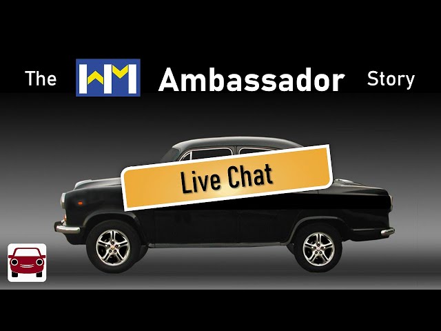 Live Chat - The Hindustan Ambassador Story