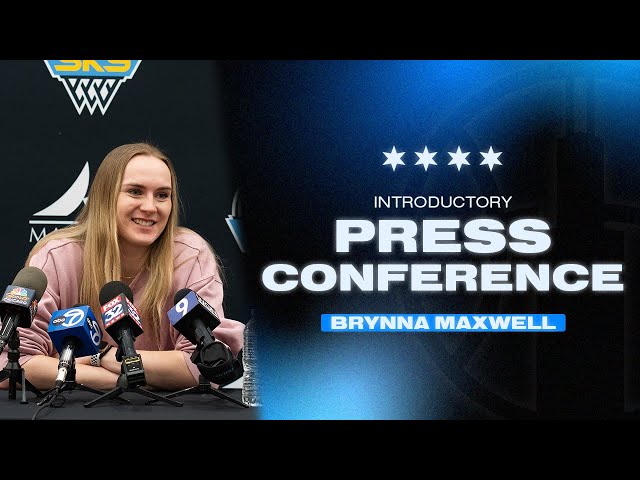 Introductory Press Conference: Brynna Maxwell | Chicago Sky