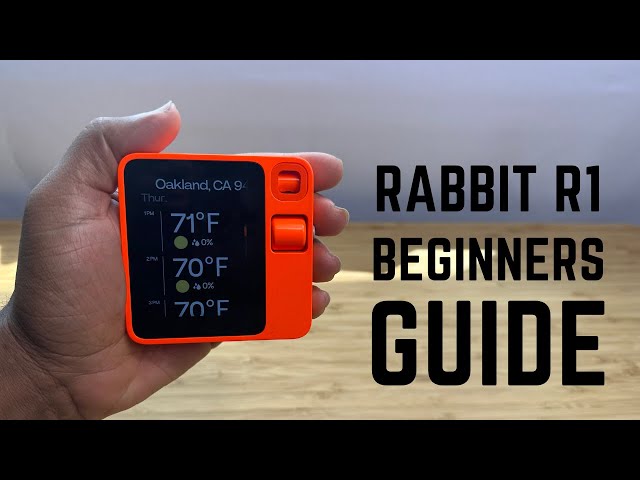 Rabbit r1 - Complete Beginners Guide