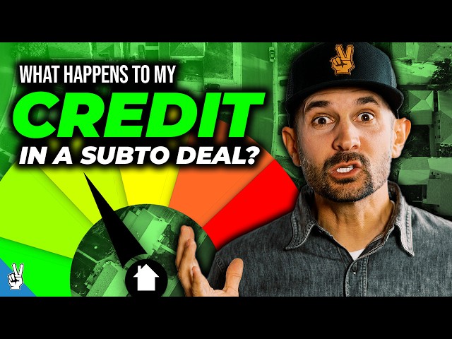 What Happens to a Seller’s Credit in a Subject To Deal?