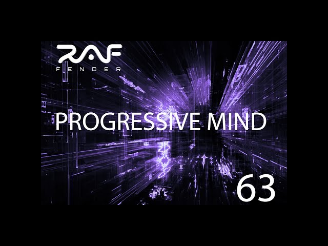 Raf Fender Progressive Mind 63  Psytrance  Mix