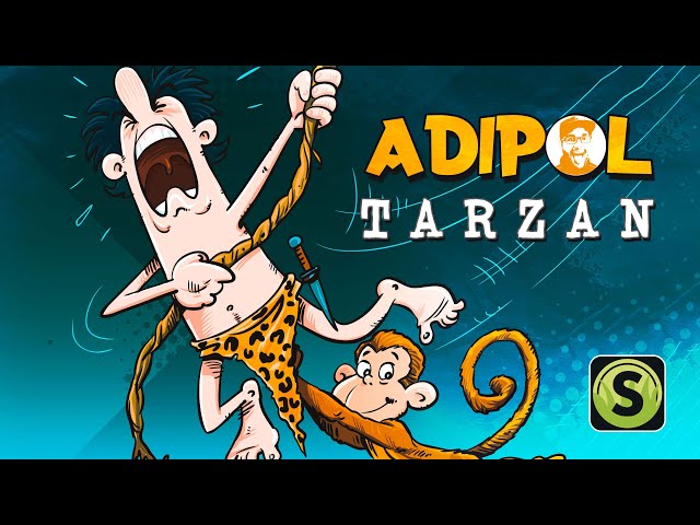 Adipol - Tarzan