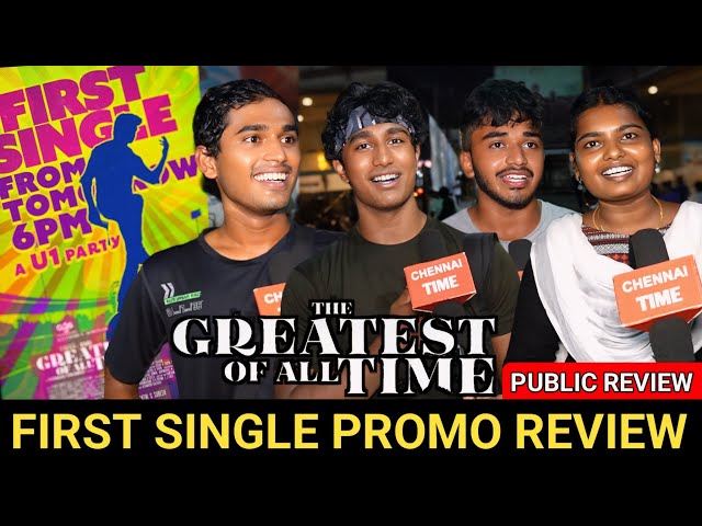 🔴The Greatest Of All Time Promo Public Review | GOAT 1st Single Promo Review | Thalapathy Update