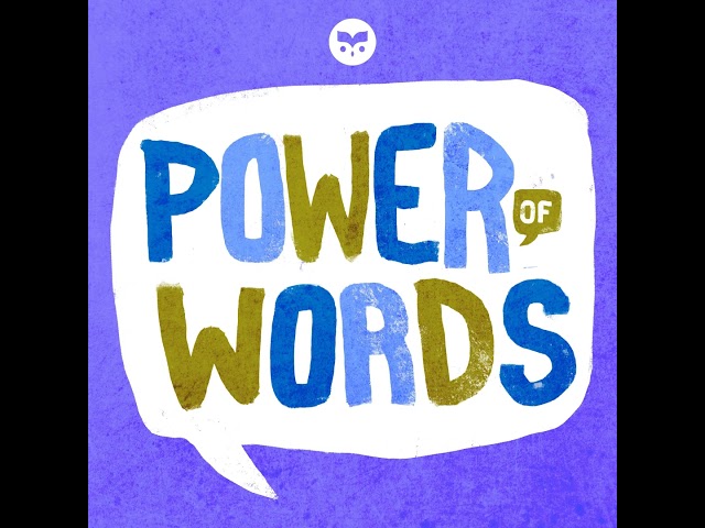 Coming Soon: Power of Words