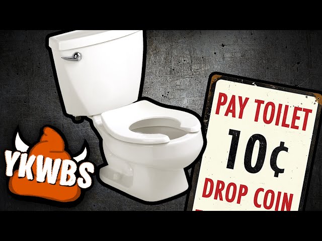 You Know What’s BS!? Pay Toilets