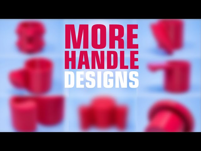 Handle Variations Part 2: Design for Mass Production 3D Printing