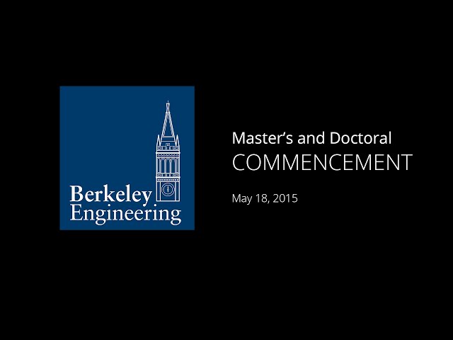 Graduate Commencement 2015, Berkeley Engineering