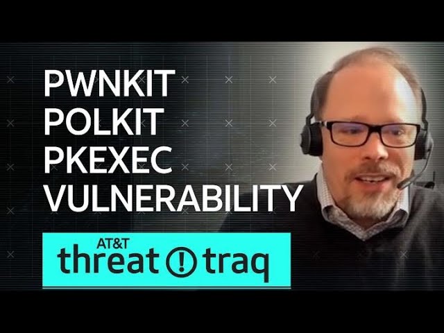 PwnKit - Polkit pkexec Vulnerability | AT&T ThreatTraq