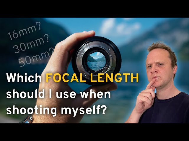Which focal length should I use when shooting myself?