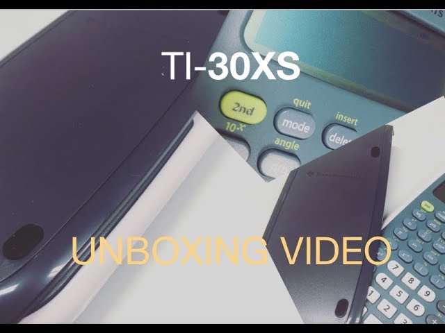 Calculator Unboxing: TI-30XS
