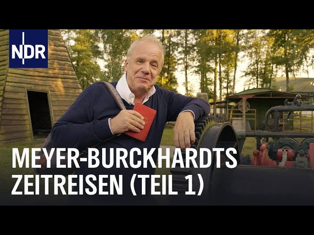 Unterwegs im Harz | Meyer-Burckhardts Zeitreisen | NDR Doku