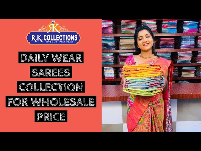 Latest Daily Wear Sarees For Wholesale Sale Price I RKCOLLECTIONS I 9704179175,9963203456 I