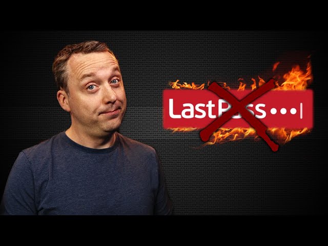 Leaving LastPass and Adopting Another Password Manager