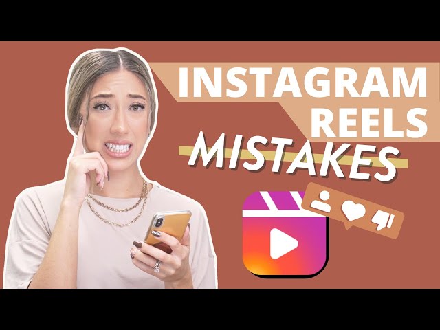 8 INSTAGRAM REELS MISTAKES YOU NEED TO STOP MAKING! | Instagram Reels Tips