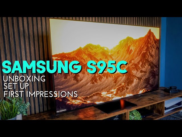 New 2023 Samsung S95C Unboxing Set Up & First Impressions | NEW DESIGN