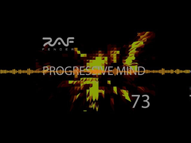 Raf Fender Progressive Mind 73 (Progressive Psytrance & Psytrance)