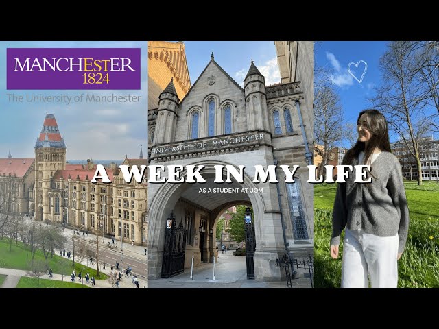 The University of Manchester | A week in my life as a student at uom