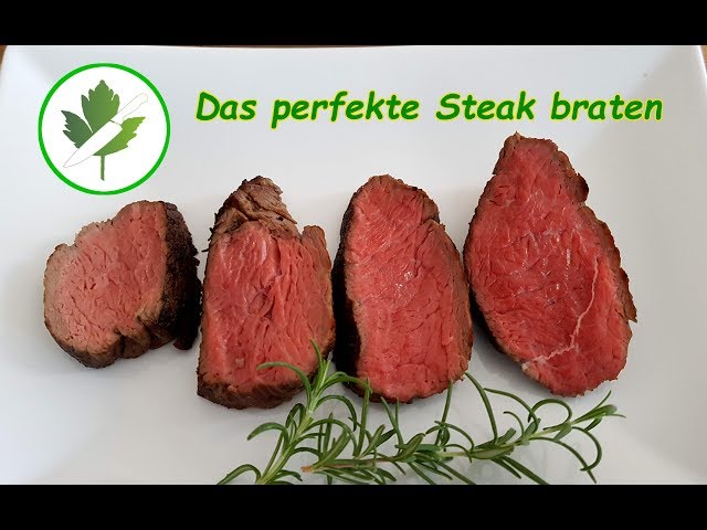 Das perfekte Steak braten, einfach und stressfrei für Anfänger