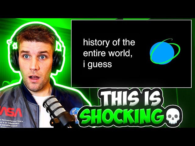 THE GREATEST HISTORY LESSON EVER?! | history of the entire world, i guess (First Reaction)