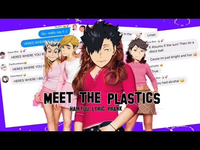 Meet the plastics | BokuKuroAtsuKawa | Haikyuu ~ SakuAcho