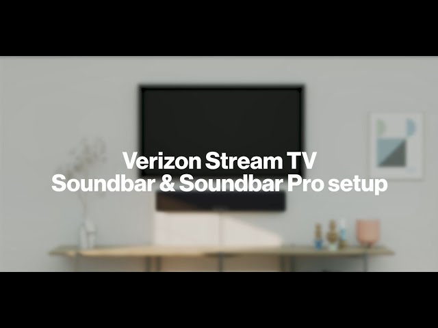 Stream TV Soundbar & Soundbar Pro Setup Instructions | Verizon