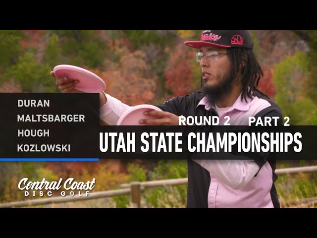 2023 Utah State Championships - Round 2 Part 2 - Duran, Maltsbarger, Hough, Kozlowski