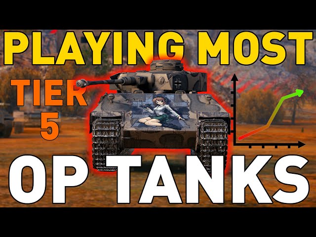 Playing the MOST OP Tier 5s in World of Tanks!