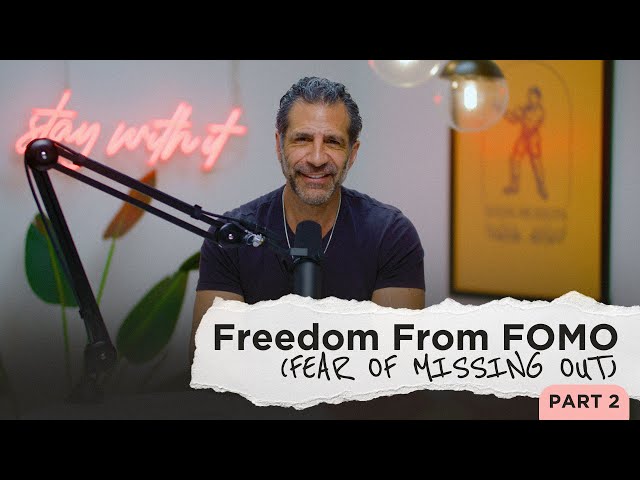 Freedom From FOMO (Fear of Missing Out), Part 2 | Think Like a Champion EP 109