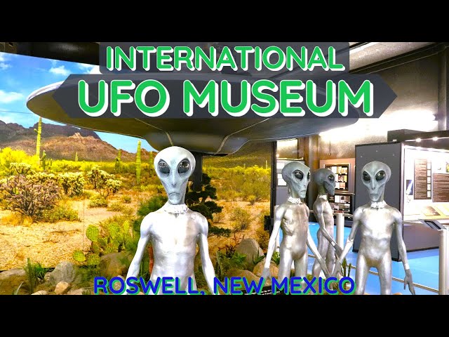 International UFO Museum and Research Center - Roswell, New Mexico