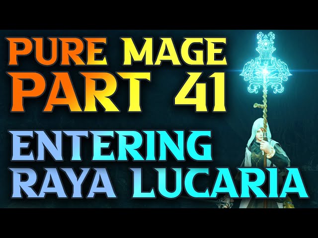 Part 41 - How To Enter Raya Lucaria Academy - Elden Ring Astrologer Walkthrough