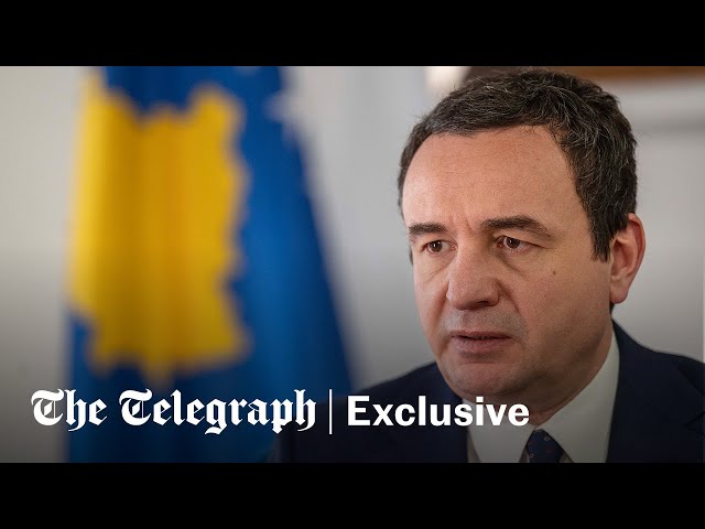 Kosovo PM: Serbia's president is behaving like a little Putin | Exclusive