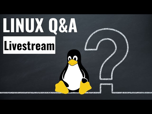 Linux Q&A - Hauke und Jean beantworten Eure Fragen! - Live