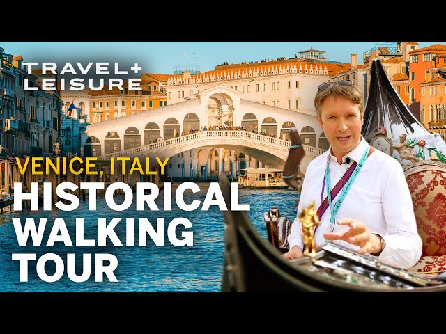 Tour of Venice, Italy | Walk with Travel + Leisure