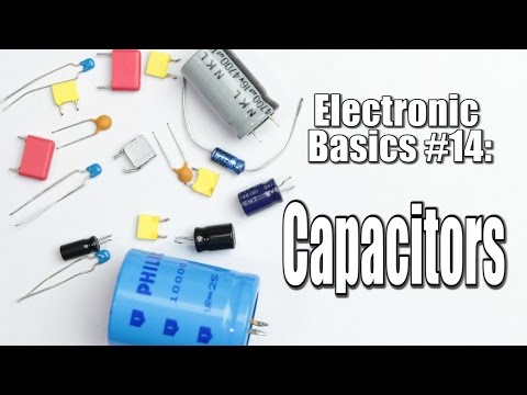 Electronic Basics #14: Capacitors