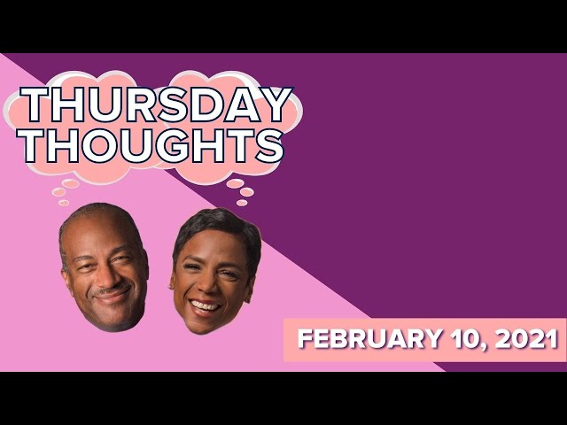 Thursday Thoughts: February 10, 2022