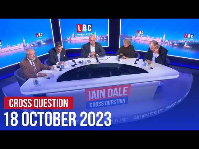 Iain Dale hosts Cross Question 18/10 | Watch Again