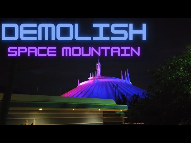Should Disney Demolish Space Mountain?
