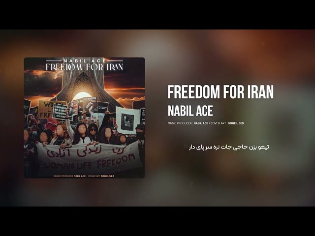Nabil Ace - Freedom For Iran