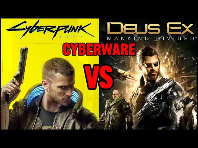 Cyberpunk 2077 VS Deus Ex Mankind Divided Cyberware