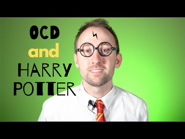 OCD and Harry Potter - Don't get stuck