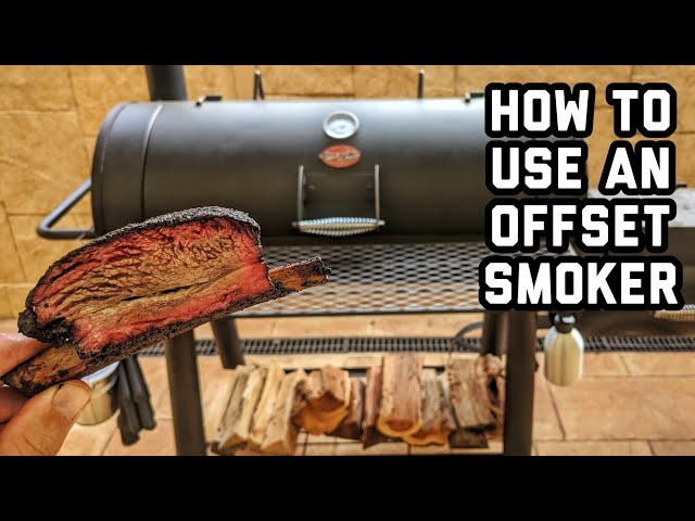 How to Use an Offset Smoker for Beginners