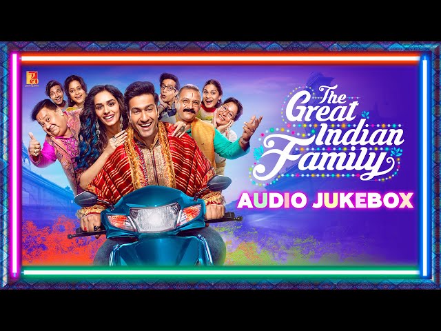 The Great Indian Family | Full Song Audio Jukebox | Pritam, Amitabh Bhattacharya