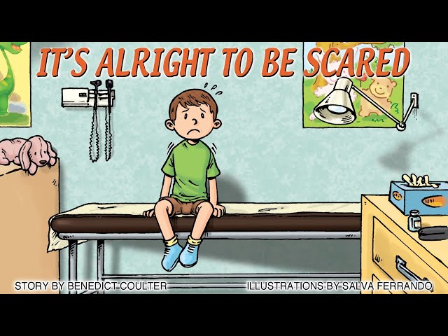 IT'S ALRIGHT TO BE SCARED written by Benedict Coulter