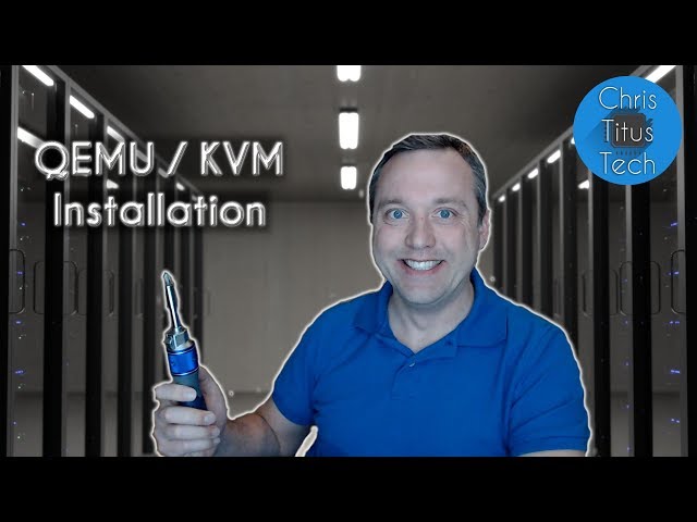 How To Install QEMU and Virt-Manager | Linux KVM