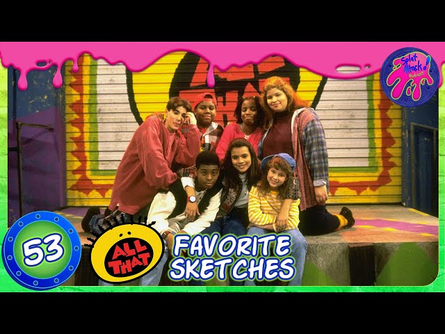 Favorite All That Sketches | Ep. 53
