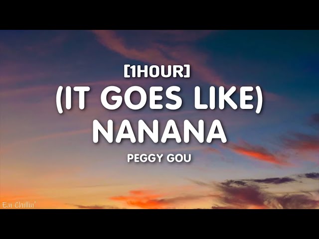 Peggy Gou - Nanana (It Goes Like) (Lyrics) [1HOUR]