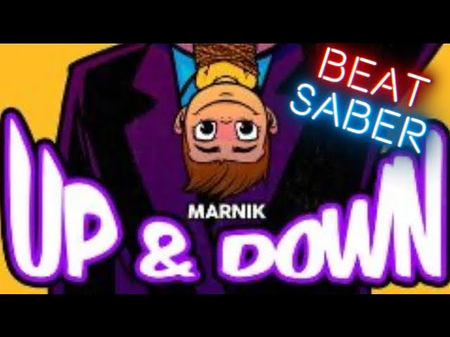 Beat saber "Up & Down" ""Remaster""