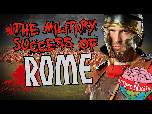 The Military Success of Rome